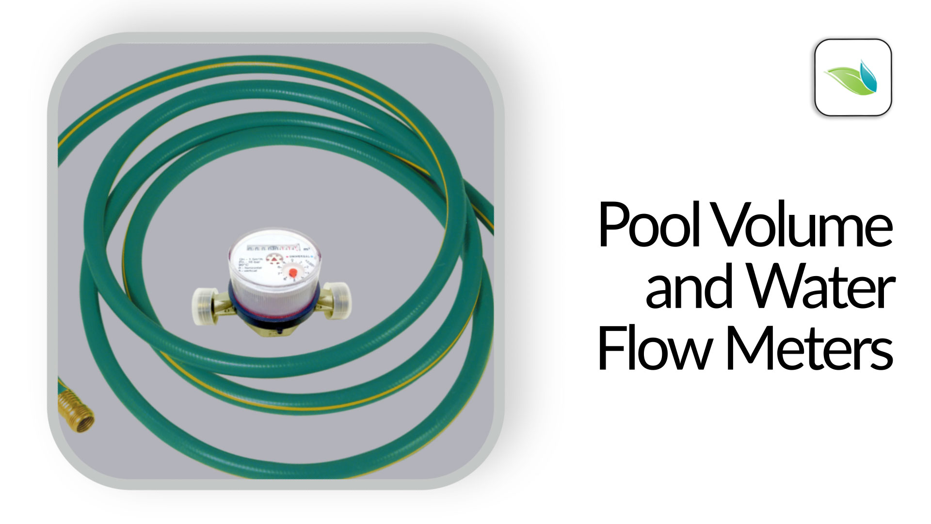Pool Volume and Water Flow Meters